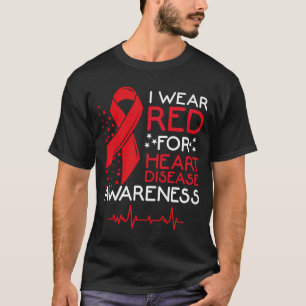 I Wear Red For Heart Disease Awareness Month In Fe T-Shirt