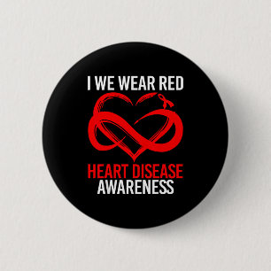 I Wear Red For Heart Disease Awareness Red Ribbon  6 Cm Round Badge