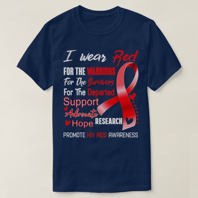 I Wear Red For Hiv Aids Awareness  T-Shirt (Design Front)