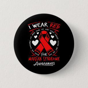 I Wear Red For Marfan Syndrome Awareness  6 Cm Round Badge