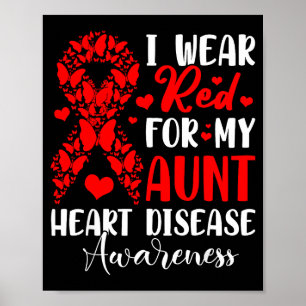 I Wear Red For My Aunt Heart Disease Awareness Mon Poster