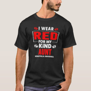 I Wear Red For My Aunt Hemophilia Awareness T-Shirt