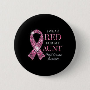 I Wear Red For My Aunt Red Ribbon Heart Disease Aw 6 Cm Round Badge