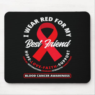 I Wear Red For My Best Friend Blood Cancer Awarene Mouse Mat