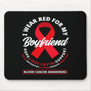 I Wear Red For My Boyfriend Blood Cancer Awareness Mouse Mat