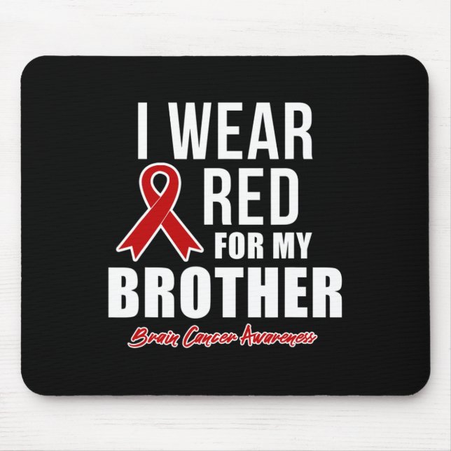 I Wear Red For My Brother Blood Cancer Awareness 2 Mouse Mat (Front)