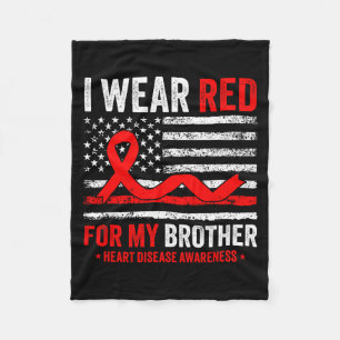 I Wear Red For My Brother Heart Disease Awareness  Fleece Blanket