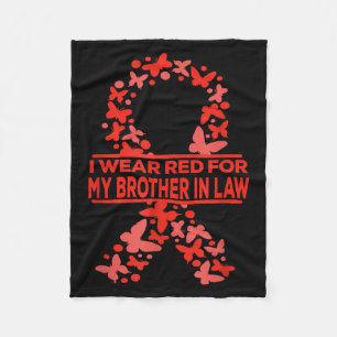 I Wear Red For My Brother In Law Heart Disease Awa Fleece Blanket