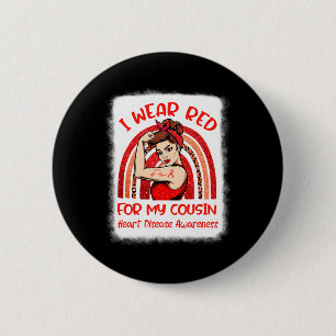 I Wear Red For My Cousin Heart Disease Awareness M 6 Cm Round Badge