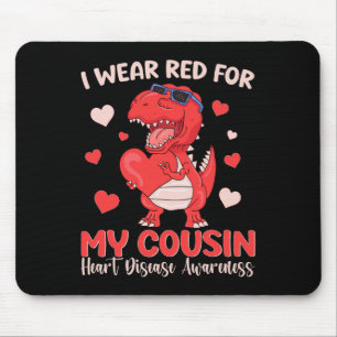 I Wear Red For My Cousin Heart Disease Awareness T Mouse Mat