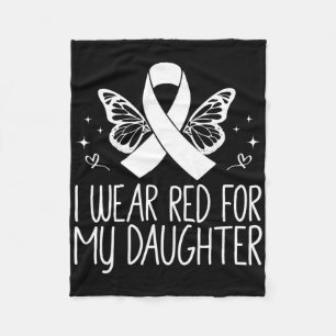 I Wear Red For My Daughter Blood Cancer Awareness Fleece Blanket