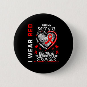 I Wear Red For My Daughter Heart Disease Awareness 6 Cm Round Badge