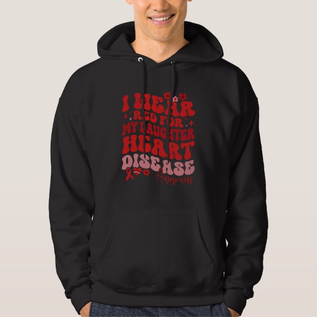 I Wear Red For My Daughter Heart Disease Saying Hoodie (Front)