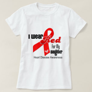 I Wear Red For My Daughter Heart Disease T-Shirt