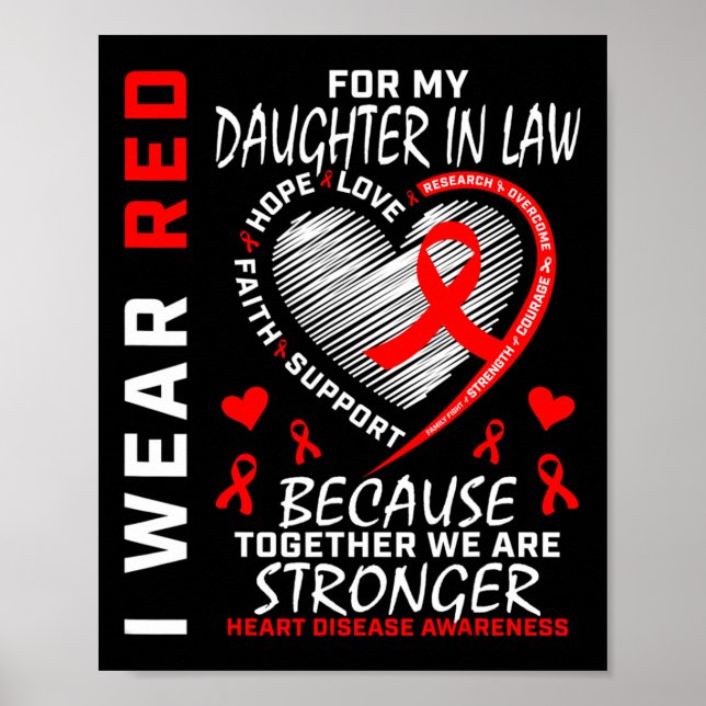 I Wear Red For My Daughter In Law Heart Disease Aw Poster (Front)