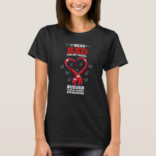 I Wear Red For My Friend Sca Sudden Cardiac Arrest T-Shirt