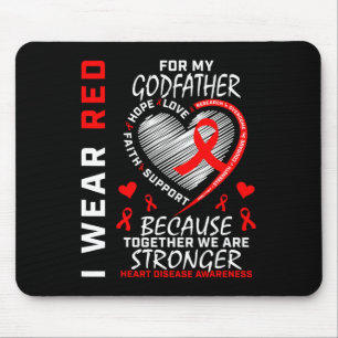 I Wear Red For My Godfather Heart Disease Awarenes Mouse Mat