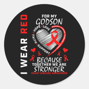 I Wear Red For My Godson Heart Disease Awareness R Classic Round Sticker