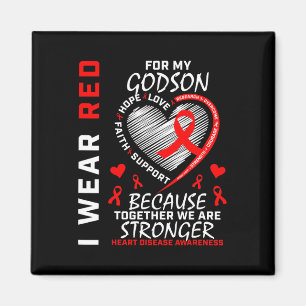 I Wear Red For My Godson Heart Disease Awareness R Magnet