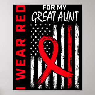 I Wear Red For My Great Aunt Heart Disease Awarene Poster