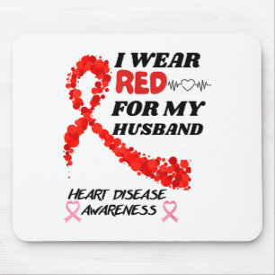 I Wear Red For My Husband Heart Disease Awareness Mouse Mat