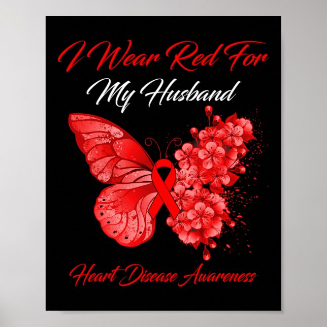 I Wear Red For My Husband Heart Disease Awareness  Poster (Front)