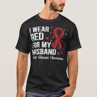 I Wear Red For my husband support Heart Disease Aw T-Shirt