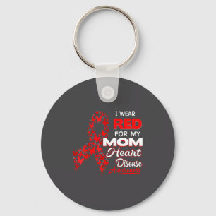 I Wear Red For My Mom Heart Disease Awareness Shir Key Ring