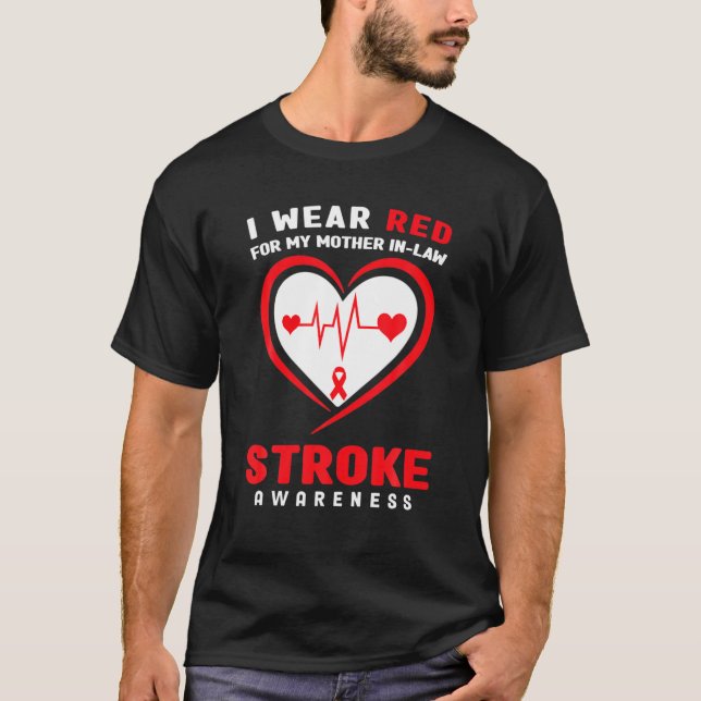 I Wear Red For My Mother In Law Stroke Awareness T-Shirt (Front)