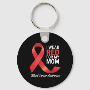 I Wear Red For My Mum Blood Cancer Awareness Month Key Ring