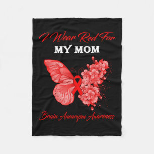 I Wear Red For My Mum Brain Aneurysm Awareness Fleece Blanket