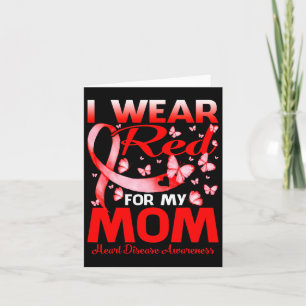 I Wear Red For My Mum Heart Disease Awareness  Card