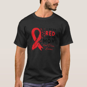 I Wear Red For My Mum Heart Disease Awareness Card T-Shirt