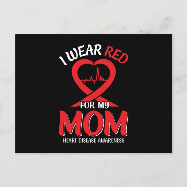 I Wear Red For My Mum Heart Disease Awareness Postcard (Front)
