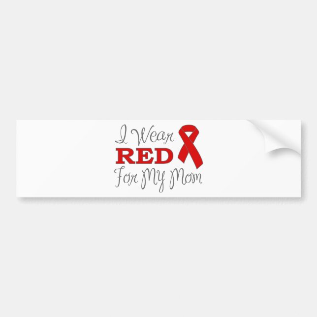 I Wear Red For My Mum (Red Ribbon) Bumper Sticker (Front)
