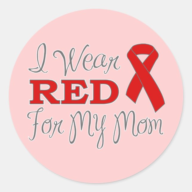 I Wear Red For My Mum (Red Ribbon) Classic Round Sticker (Front)