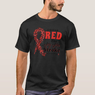 I Wear Red For My Mum Stroke Awareness Survivor Wa T-Shirt