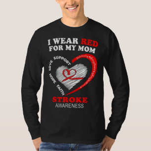 I Wear Red For My Mum Stroke Warrior Ribbon Stroke T-Shirt