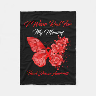 I Wear Red For My Mummy Heart Disease Awareness Fleece Blanket