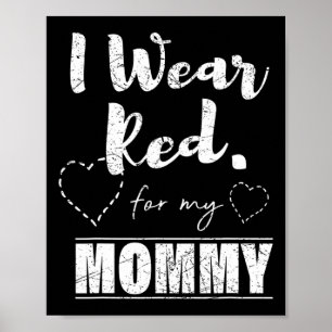 I Wear Red For My Mummy Tee Poster