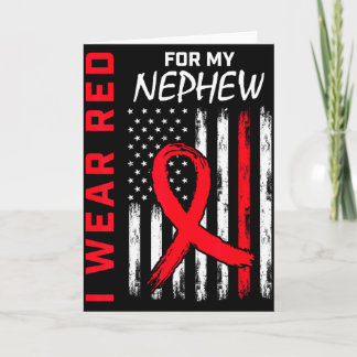 I Wear Red For My Nephew Heart Disease Awareness F Card