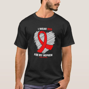 I Wear Red For My Nephew Stroke Awareness T-Shirt