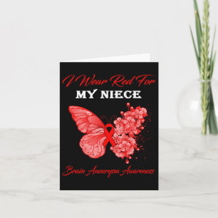 I Wear Red For My Niece Brain Aneurysm Awareness  Card