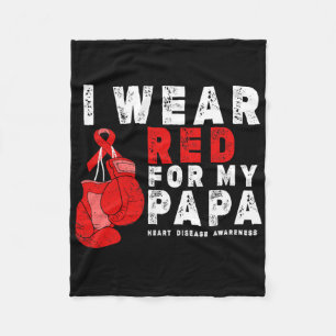 I Wear Red For My Papa Heart Disease Awareness Fleece Blanket