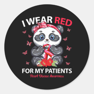 I Wear Red For My Patients Heart Disease Awareness Classic Round Sticker