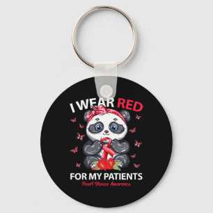 I Wear Red For My Patients Heart Disease Awareness Key Ring