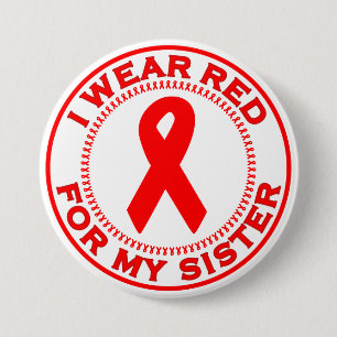 I Wear Red For My Sister 7.5 Cm Round Badge