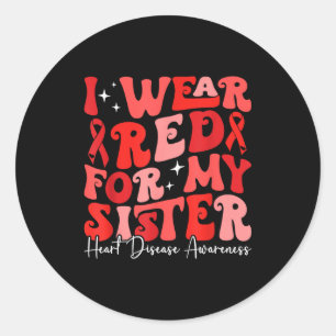 I Wear Red For My Sister Retro Chd Awareness Heart Classic Round Sticker