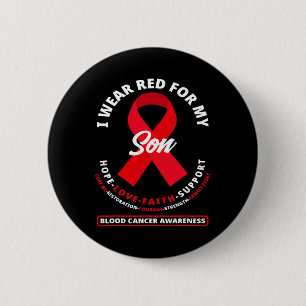 I Wear Red For My Son Blood Cancer Awareness 3 6 Cm Round Badge
