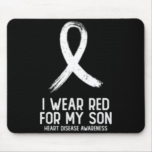 I Wear Red For My Son Heart Disease Awareness For Mouse Mat